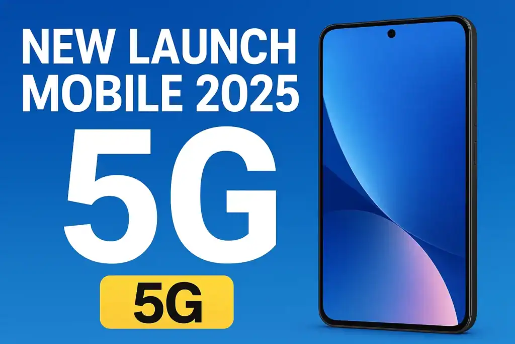 New Launch Mobile 2025 5G